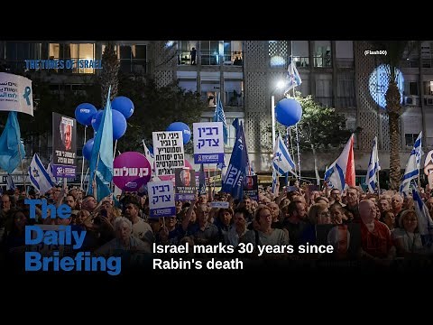 Day 759 - Israel marks 30 years since Rabin's death