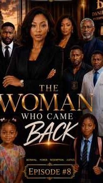 The Woman Who Came Back Episode 8 #youtubeshorts #aishorts