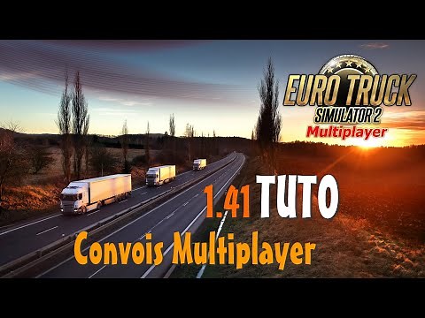 EURO TRUCK SIMULATOR 2 - 1.41 - TUTO - COMMENT INSTALLER LA BETA MULTIJOUEUR