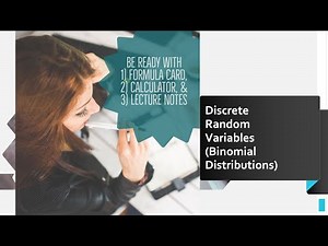 Discrete Random Variable & Binomial Probabilities