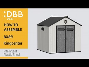 DBB DiBiBi Intelligent Plastic Shed 8x8ft Assembly video（Step by step display of upgraded version）