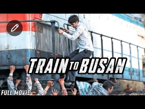 Train to Busan | The Last Ride to Survival 💀🚄 | Full Action Horror Movie 2025#TrainToBusan