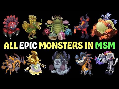 All Epic Monsters in My Singing Monsters (All Sounds & Animations)
