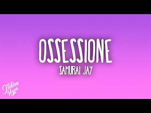 Samurai Jay - OSSESSIONE