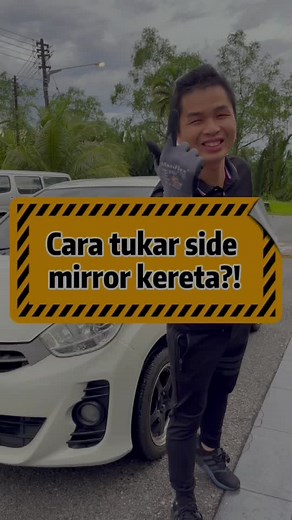 Cara Tukar Side Mirror Kereta dengan Mudah