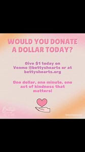 Donate today on Venmo @BettysHearts or on our website www.bettyshearts.org #allforbetty #braveandbeautiful | Betty's Brave & Beautiful Hearts Foundation