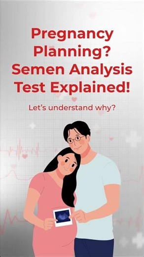 Pregnancy Planning? Do This Male Fertility Test First | Semen Analysis Test Explained