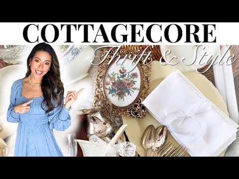 Thrifting the Cottagecore Aesthetic | How to Get the Look for Less