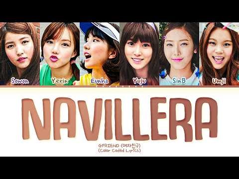 GFRIEND NAVILLERA Lyrics (Color Coded Lyrics)