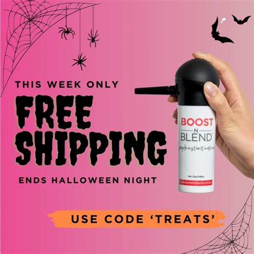 🎃🎃 HALLOWEEN Sale 🎃🎃 Use code ‘TREATS’ and get FREE SHIPPING storewide! 🧙 BOOST hair volume instantly while disguising hair loss or thinning with our unique women's-only hair loss solution! ✨ Boost N Blend’s 100% natural cotton hair fibres! ✨ Just shake away and experience voluminous hair with instant results! A quick, easy-to-use application helps reduce mess and minimise wastage - it’s the perfect solution for busy women! 🌟 100% Money back guarantee 🌟 All natural, cotton fibres that cli