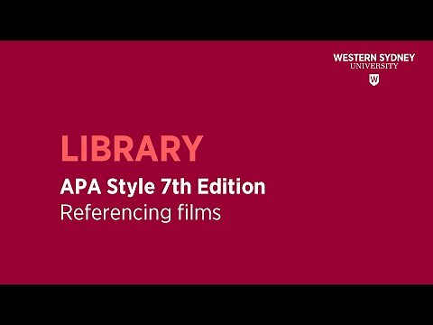 APA Style 7th Edition - Referencing Films