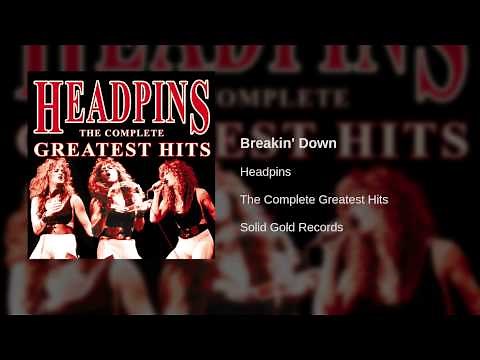 Headpins - Breakin' Down