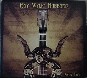 Ray Wylie Hubbard - Snake Farm