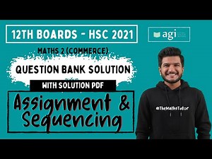 Question Bank Solutions with pdf | Assignment & Sequencing | Maths 2 HSC 2022 | Class 12 | Commerce