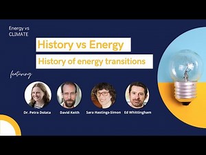 History vs Energy: The History of energy transitions with Dr. Petra Dolata