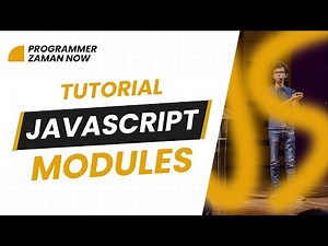 TUTORIAL JAVASCRIPT MODULES (BAHASA INDONESIA)
