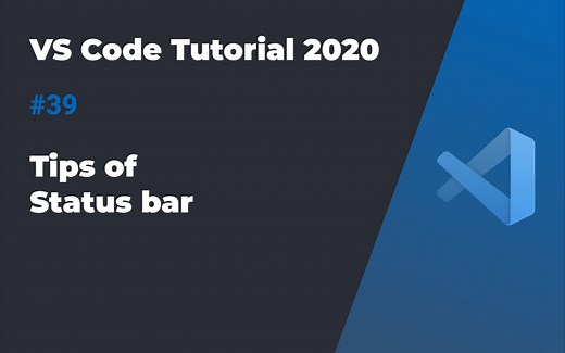 VS Code入门教程2020 #39 Status bar的使用技巧