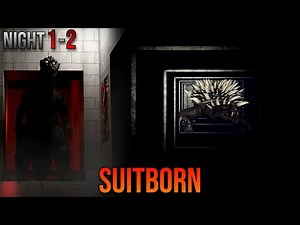 Suitborn - [Night 1- 2] - [Full Walkthrough] | ROBLOX