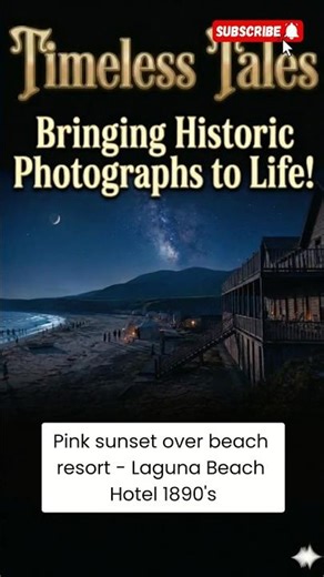 Timeless Tales - Sunset Laguna Beach 1890's - Golden Hour Magic You Won't Forget!