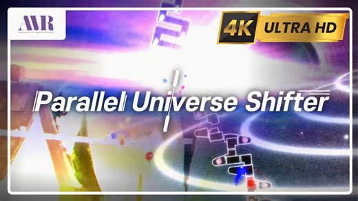 [4K120FPS]电影级体验！Parallel Universe Shifter