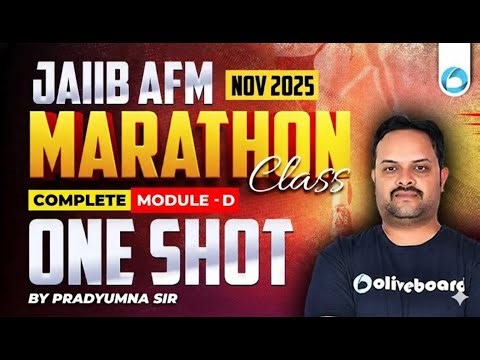 JAIIB AFM Module D Marathon | JAIIB Nov 2025 | JAIIB AFM ONE SHOT | JAIIB Marathon | IIBF JAIIB