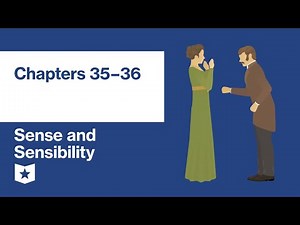 Sense and Sensibility by Jane Austen | Chapters 35–36
