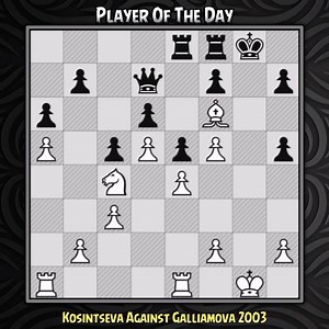 Player of the Day ⭐ Tatiana Kosintseva #chess | Chess Magazine