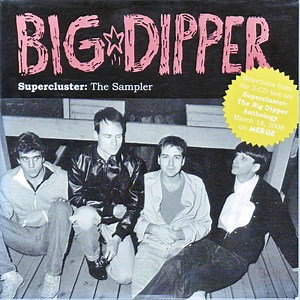 Big Dipper - Supercluster: The Sampler