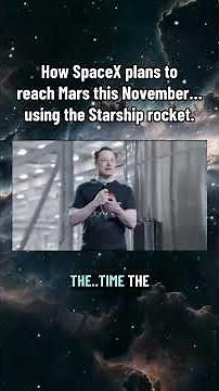 How SpaceX Plans to Reach Mars this November…using Starship. 🤯