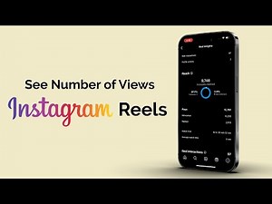 How to See Number of Views on Instagram Reels?