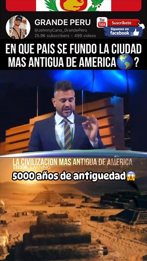 En que Pais se fundo la ciudad mas antigua de America? 5000 años de antiguedad 😱 | Grande PERU
