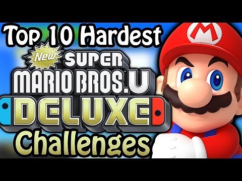 Top 10 Hardest New Super Mario Bros U Deluxe Challenges