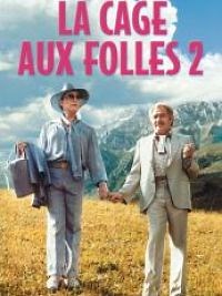 La Cage aux folles II - Film 1980 - Cinetrafic