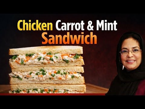 Chicken Sandwich | Chicken Carrot & Mint Sandwich | Cooking with Chef Rahat