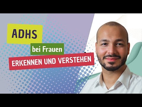 ADHS bei Frauen | ADHS bei Frauen erkennen und verstehen?