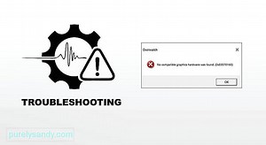 6 formas de resolver Overwatch No se encontró ningún hardware de gráficos compatible Mensaje de error