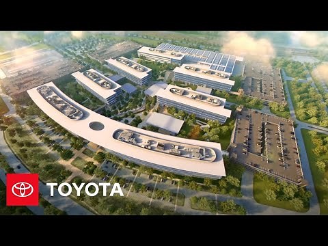 Sneak Peek: Toyota’s Future North American Headquarters | Toyota
