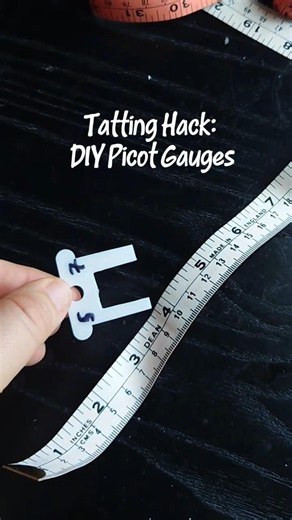 Tatting Hack: DIY Picot Gauges #tatting