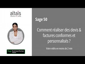 Comment réaliser des devis & factures conformes et personnalisés