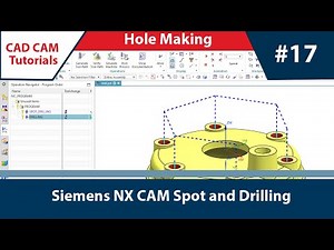 Siemens NX CAM: (English) 17_DAY: Hole drilling and Spot drilling operaions #nx #siemens #drill