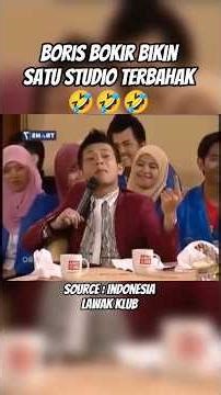 BORIS BOKIR BIKIN SATU STUDIO TERBAHAK