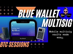BlueWallet: MOBILE MULTISIG VAULTS Tutorial