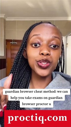 guardian browser cheat method: we can help you take exams on guardian browser proctorU