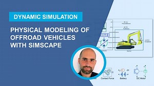 Physical Modeling of Offroad Vehicles with Simscape