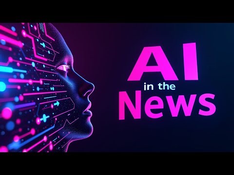 AI in the News: Layoffs, Creepy New Tools, and Interesting Experiments