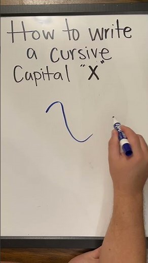 How to Write a Cursive Capital “X”