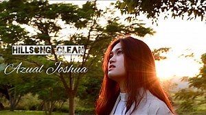 34K views · 6.3K reactions | Azual Joshua // Hillsong Clean COVER music produced by : Robben Son mixing & mastering : Ba Nyar filmed by : May Myat Thwe , Jai Khun Si Thu edited by : Rozay Josh https://youtu.be/mX1vPHODf14 | Azual Joshua | Facebook