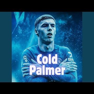 Cold Like Cole (Cole Palmer Song)