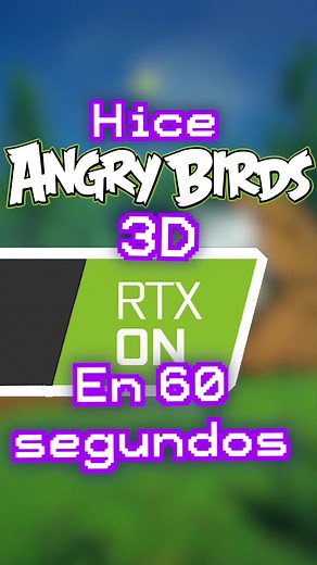 Hice ANGRY BIRDS 3D RTX en 60 SEGUNDOS usando Unity #desarrollodevideo...
