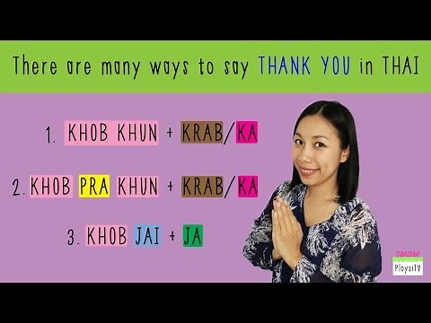 Learn Thai : How to say Thank you in Thai like a local